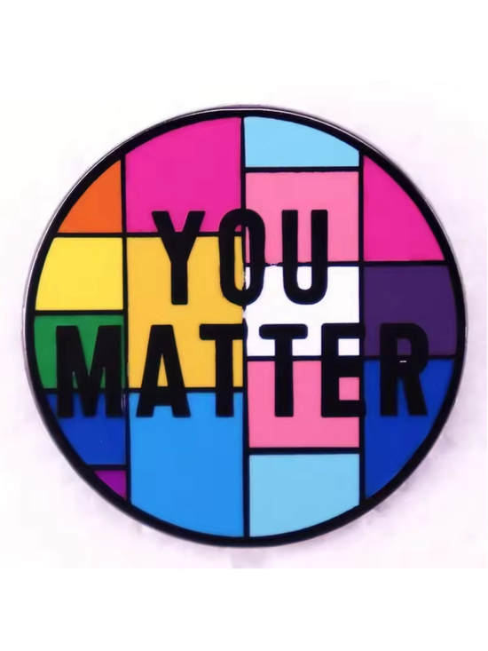 Unbranded Jewelry - Rainbow Pride ‘You Matter' Enamel Pin